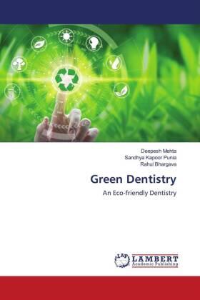 Mehta / Punia / Bhargava |  Green Dentistry | Buch |  Sack Fachmedien