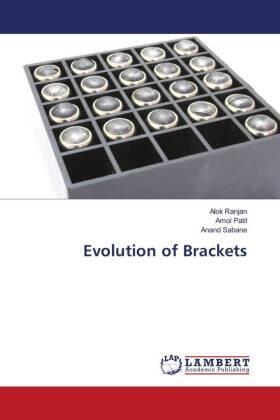 Ranjan / Patil / Sabane |  Evolution of Brackets | Buch |  Sack Fachmedien