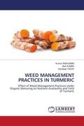Anshuman / Kumar / Yadav |  WEED MANAGEMENT PRACTICES IN TURMERIC | Buch |  Sack Fachmedien