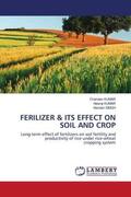 Kumar / Singh |  FERILIZER & ITS EFFECT ON SOIL AND CROP | Buch |  Sack Fachmedien