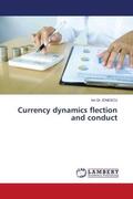 Ionescu |  Currency dynamics flection and conduct | Buch |  Sack Fachmedien