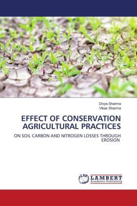 Sharma |  EFFECT OF CONSERVATION AGRICULTURAL PRACTICES | Buch |  Sack Fachmedien