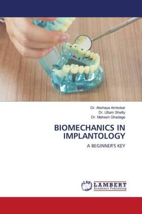 Ambokar / Shetty / Ghadage |  BIOMECHANICS IN IMPLANTOLOGY | Buch |  Sack Fachmedien