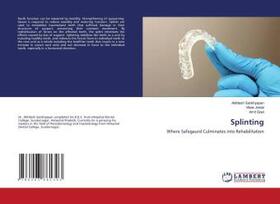 Sankhyayan / Jindal / Goel |  Splinting | Buch |  Sack Fachmedien