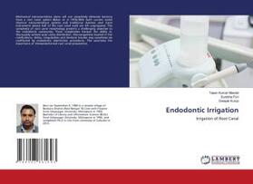 Mandal / Puri / Kurup |  Endodontic Irrigation | Buch |  Sack Fachmedien