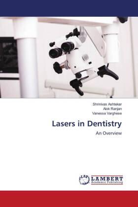 Ashtekar / Ranjan / Varghese |  Lasers in Dentistry | Buch |  Sack Fachmedien
