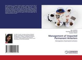 Suresh / Mallikarjun / Reddy |  Management of Impacted Permanent Anteriors | Buch |  Sack Fachmedien