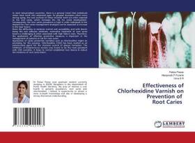 Pawar / Puranik / S R |  Effectiveness of Chlorhexidine Varnish on Prevention of Root Caries | Buch |  Sack Fachmedien
