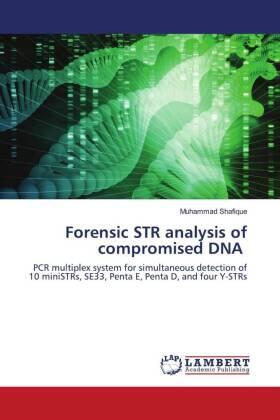 Shafique |  Forensic STR analysis of compromised DNA | Buch |  Sack Fachmedien