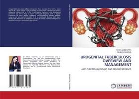 Gandotra / Sharma |  UROGENITAL TUBERCULOSIS OVERVIEW AND MANAGEMENT | Buch |  Sack Fachmedien