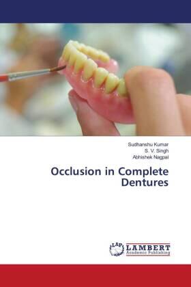 Kumar / Singh / Nagpal |  Occlusion in Complete Dentures | Buch |  Sack Fachmedien