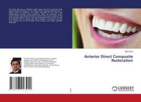 Shah |  Anterior Direct Composite Restoration | Buch |  Sack Fachmedien