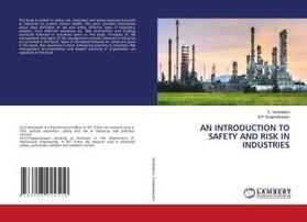 Venkatesh / Sivapirakasam |  AN INTRODUCTION TO SAFETY AND RISK IN INDUSTRIES | Buch |  Sack Fachmedien