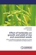 Kumar / Kumar Singh |  Effect of herbicides on growth and yield of rice and associated weeds | Buch |  Sack Fachmedien