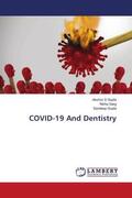 Gupta / Garg |  COVID-19 And Dentistry | Buch |  Sack Fachmedien