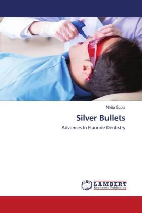 Gupta |  Silver Bullets | Buch |  Sack Fachmedien
