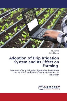 Verma / Sharma |  Adoption of Drip Irrigation System and Its Effect on Farming | Buch |  Sack Fachmedien