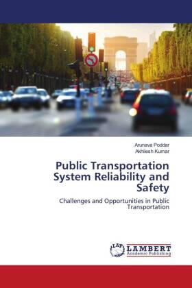 Poddar / Kumar |  Public Transportation System Reliability and Safety | Buch |  Sack Fachmedien