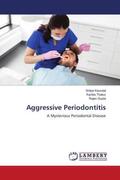 Kaundal / Thakur / Gupta |  Aggressive Periodontitis | Buch |  Sack Fachmedien