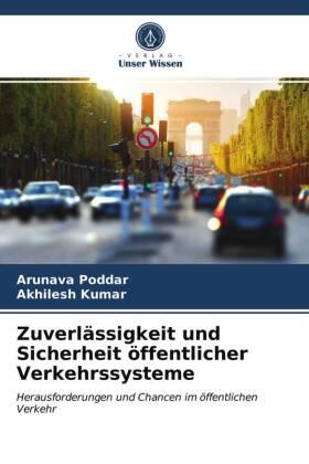 Poddar / Kumar |  Zuverlässigkeit und Sicherheit öffentlicher Verkehrssysteme | Buch |  Sack Fachmedien