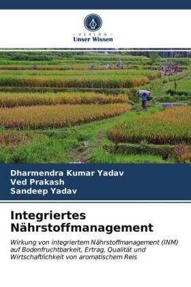 Yadav / Prakash |  Integriertes Nährstoffmanagement | Buch |  Sack Fachmedien