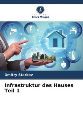 Starkov |  Infrastruktur des HausesTeil 1 | Buch |  Sack Fachmedien