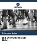 Sidibé |  Jod-Stoffwechsel im Gehirn | Buch |  Sack Fachmedien