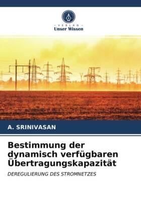 Srinivasan |  Bestimmung der dynamisch verfügbaren Übertragungskapazität | Buch |  Sack Fachmedien