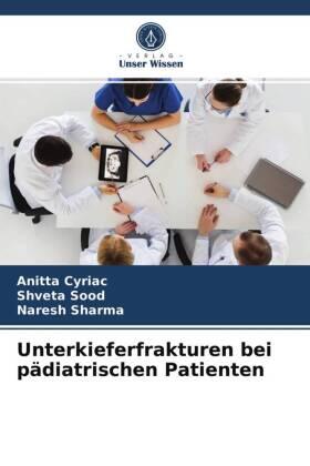 Cyriac / Sood / Sharma |  Unterkieferfrakturen bei pädiatrischen Patienten | Buch |  Sack Fachmedien