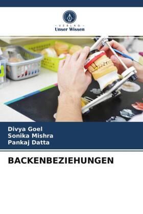 Goel / Mishra / Datta |  BACKENBEZIEHUNGEN | Buch |  Sack Fachmedien