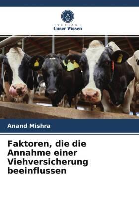 Mishra |  Faktoren, die die Annahme einer Viehversicherung beeinflussen | Buch |  Sack Fachmedien