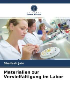 Jain |  Materialien zur Vervielfältigung im Labor | Buch |  Sack Fachmedien