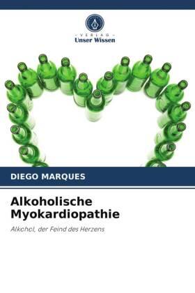 Marques |  Alkoholische Myokardiopathie | Buch |  Sack Fachmedien