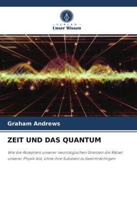Andrews |  ZEIT UND DAS QUANTUM | Buch |  Sack Fachmedien