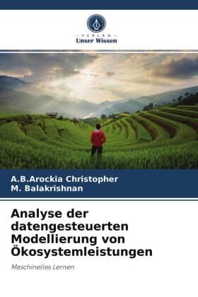 Christopher / Balakrishnan |  Analyse der datengesteuerten Modellierung von Ökosystemleistungen | Buch |  Sack Fachmedien