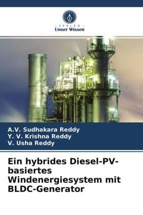 Reddy |  Ein hybrides Diesel-PV-basiertes Windenergiesystem mit BLDC-Generator | Buch |  Sack Fachmedien