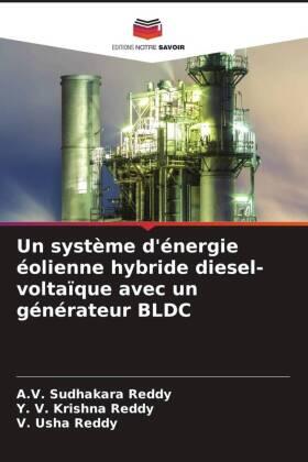 Reddy |  Un système d'énergie éolienne hybride diesel-voltaïque avec un générateur BLDC | Buch |  Sack Fachmedien