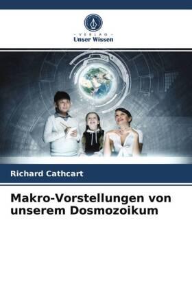 Cathcart |  Makro-Vorstellungen von unserem Dosmozoikum | Buch |  Sack Fachmedien