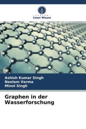 Singh / Verma |  Graphen in der Wasserforschung | Buch |  Sack Fachmedien