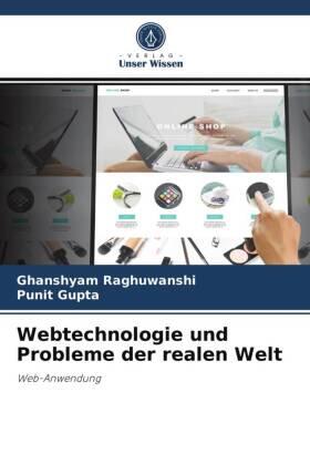 Raghuwanshi / Gupta |  Webtechnologie und Probleme der realen Welt | Buch |  Sack Fachmedien