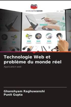 Raghuwanshi / Gupta |  Technologie Web et problème du monde réel | Buch |  Sack Fachmedien