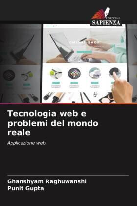Raghuwanshi / Gupta |  Tecnologia web e problemi del mondo reale | Buch |  Sack Fachmedien