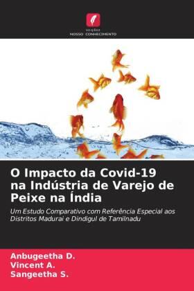 D. / A. / S. |  O Impacto da Covid-19 na Indústria de Varejo de Peixe na Índia | Buch |  Sack Fachmedien