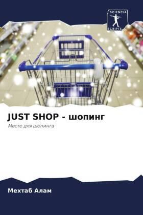 Alam |  JUST SHOP - shoping | Buch |  Sack Fachmedien