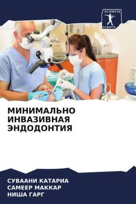 Kataria / Makkar / Garg |  MINIMAL'NO INVAZIVNAYa JeNDODONTIYa | Buch |  Sack Fachmedien