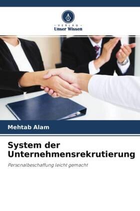 Alam |  System der Unternehmensrekrutierung | Buch |  Sack Fachmedien