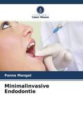 Mangat |  Minimalinvasive Endodontie | Buch |  Sack Fachmedien