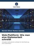 Ramos Zamata |  Web-Plattform: Wie man eine Diplomarbeit schreibt | Buch |  Sack Fachmedien