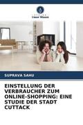Sahu |  Einstellung Der Verbraucher Zum Online-Shopping | Buch |  Sack Fachmedien
