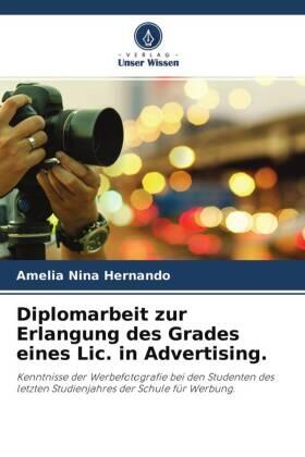 Nina Hernando | Diplomarbeit zur Erlangung des Grades eines Lic. in Advertising. | Buch | 978-620-415076-5 | sack.de